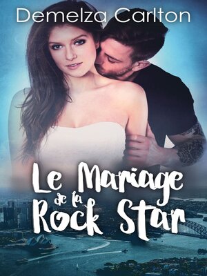 cover image of Le Mariage de la Rock Star